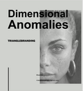 Dimensional Anomalies -  This digital blueprint teaches you how to generate mind-bending, Hollywood-level VFX concepts and ground them in high-fidelity photography